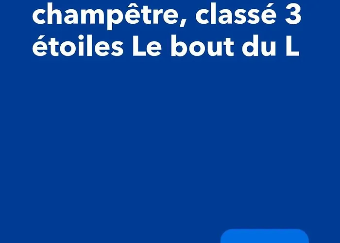 Cosy, Champetre, Classe 3 Etoiles Le Bout Du L *